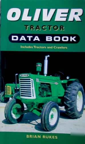 The complete oliver & hart-parr tractor data guide