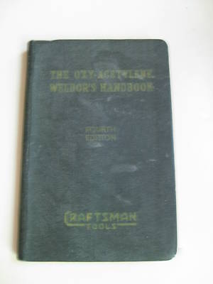 Oxy acetylene weldor's handbook craftsman 1948 4TH ed