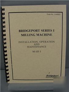 Bridgeport series i milling machine manual - m-105-i