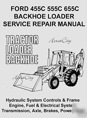 Ford 455C 555C 655C backhoe loader service manuals cd