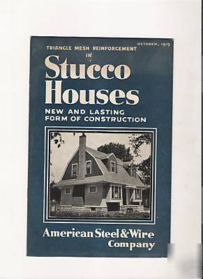 1919 american steel & wire catalog brochure stucco home