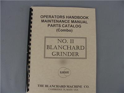 Blanchard no. 11 grinder combo manual