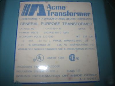 Acme transformer 10 kva 240 x 480 120/240 3R 10KVA 1 ph