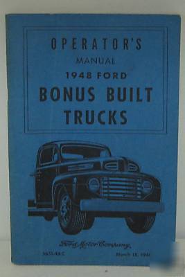 Collectible 1948 ford bonus built truck operator manual