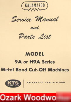Kalamazoo 9A H9A series horizontal band saw part manual
