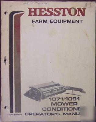 Hesston 1091, 1071 mower conditioners operator manual