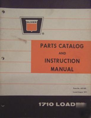 Oliver 1710 loader operator's/parts manual