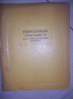 1951 crose m cleaning priming machine parts catalog w
