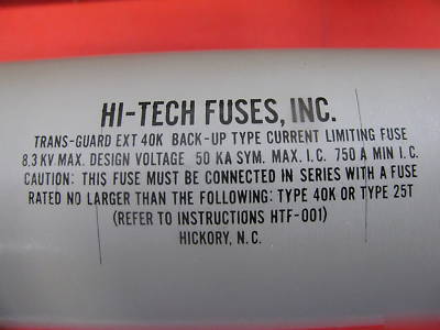 Hitech-trans guard type CL8.3KV 40K p/n HTDE23X050 fuse