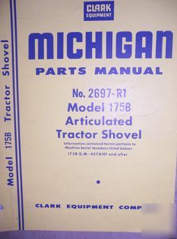 Michigan 175B articulated shovel parts book 2697-R1 w