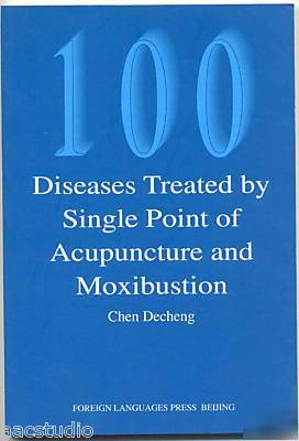 100 diseases treated by single point_tcm book_free s&h