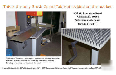 Mobile + height adjustable brush guard table 