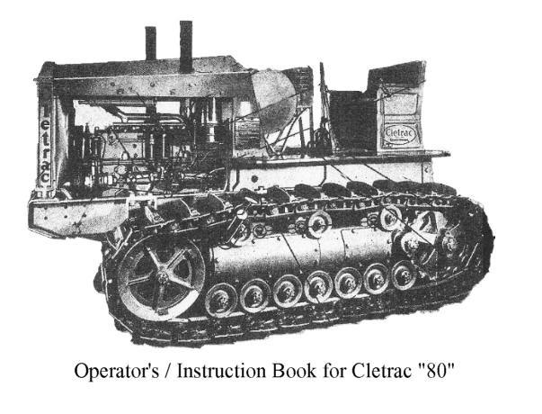 Vintagetractor crawler operator instruction cletrac 80