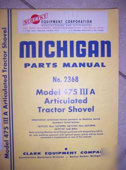 Michigan 475IIIA articulated shovel parts manual 2368 w