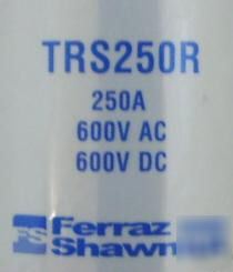 Ferraz shawmut smart spot TRS250R trionic 250A 600VACDC