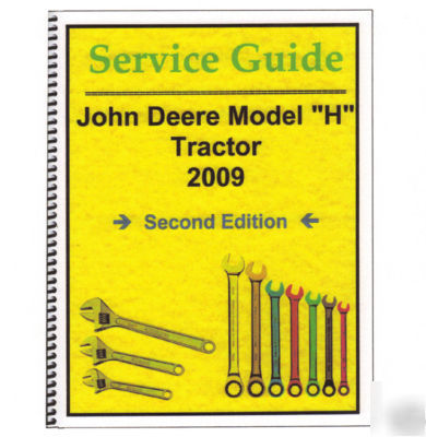 Service manual, john deere model â€œhâ€ tractors