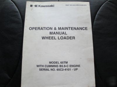 Kawasaki 65TM wheel loader oper maintenance manual 