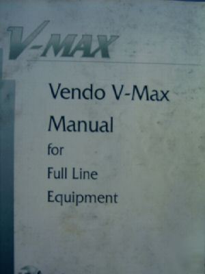 Vendo v-max manual, vending machine manual