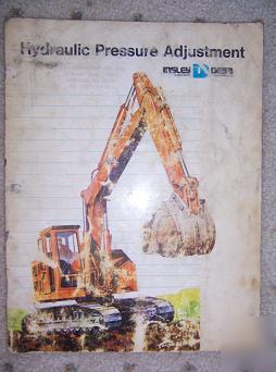 1971 insley hydraulic pressure adjust backhoe manual n