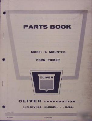 Oliver model 4 tractor-mounted corn picker parts manual