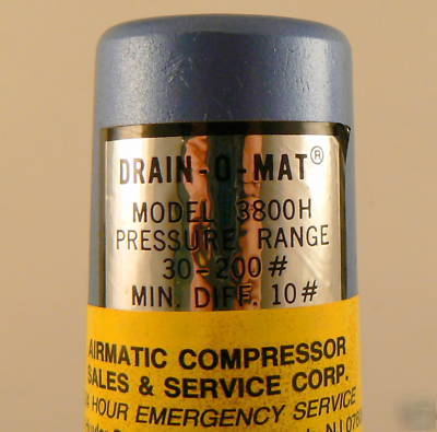 Drain-o-mat model 3800H compressor drain valve 