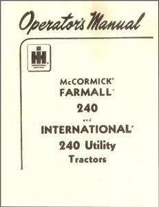 Mccormick farmall 240, international 240 tractor manual