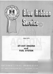 International 4100 dt-429 engine fuel service manual