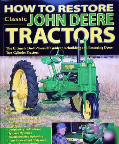 Most complete vintage john deere restorers guide