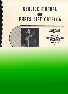 Cincinnati vertical mill no.8 manual parts list, ea,ot