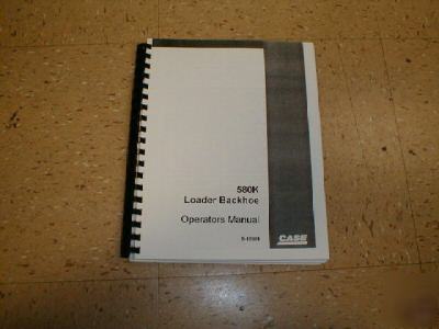 New case 580K backhoe operators manual 580SK 580SUPER k