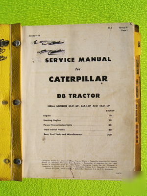 Old caterpillar service manual for a D8 tractor 