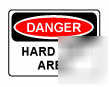 New danger sign - ''hard hat area'' - 14'' x 10''
