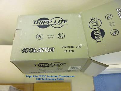 New tripp lite IS250 isolation transformer 