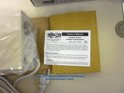 New tripp lite IS250 isolation transformer 