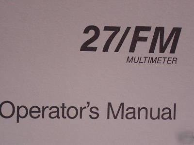 New fluke 27/fm multimeter w/80K-6 high voltage probe 