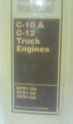 Caterpillar c-10 & c-12 service manual on highway 