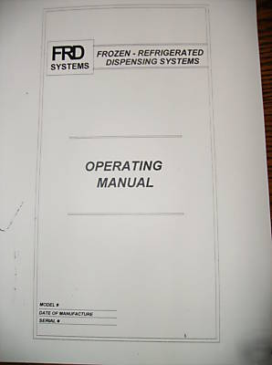 Frd systems frozen-refrigerated dispense service manual