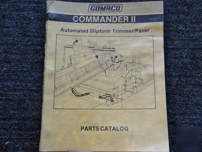 Gomaco commander ii slipform trimmer paver parts manual