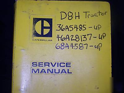 Caterpillar service manual D8 D8H tractor