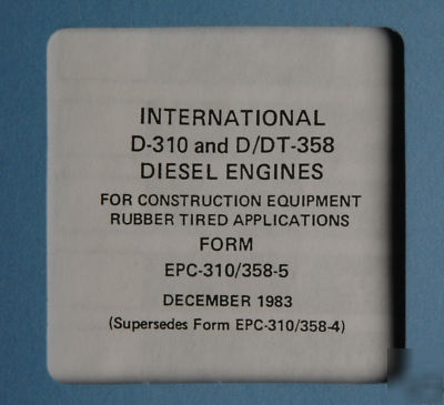 Dresser international d-310 dt-358 engine parts manual
