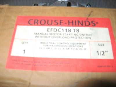 Crouse-hinds hazardous manual starting switch EFDC118T8