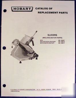 Hobart slicer model 2812 parts catalog