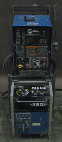 Miller thunderbolt arc welder 230V w/ MIG135 pwr supply