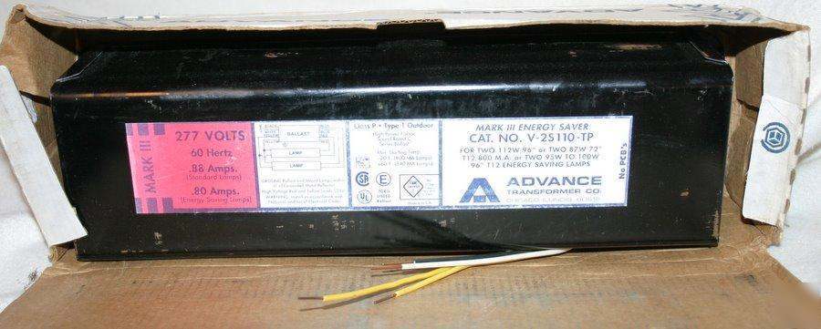 New 1 advance magnetic ballast v-2S110-tp 2 lamp 277V