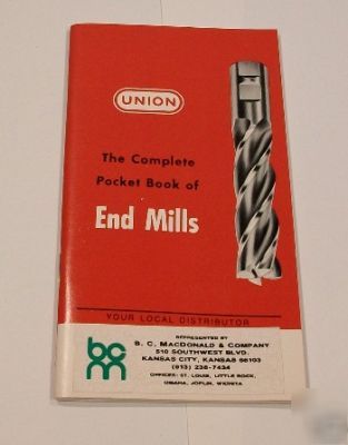 The complete pocket book of end mills union twist drill
