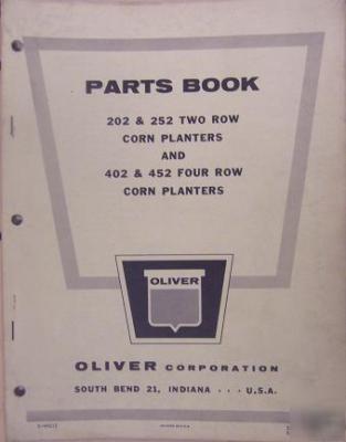 Oliver 202, 252, 402, 452 corn planters parts manual